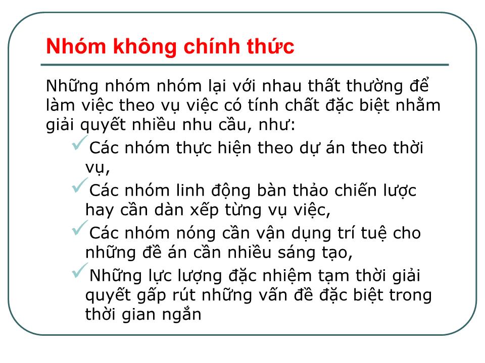 Bài giảng Kỹ năng làm việc nhóm - Chương 3: Xây dựng đội ngũ làm việc theo nhóm trang 10