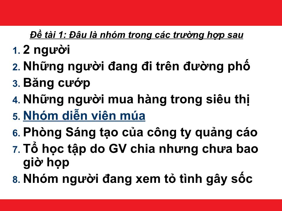 Bài giảng Kỹ năng làm việc nhóm - Chương 5: Nhóm trang 2