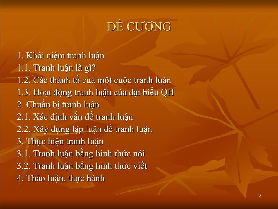 Bài giảng Kĩ năng tranh luận của đại biểu quốc hội trang 2