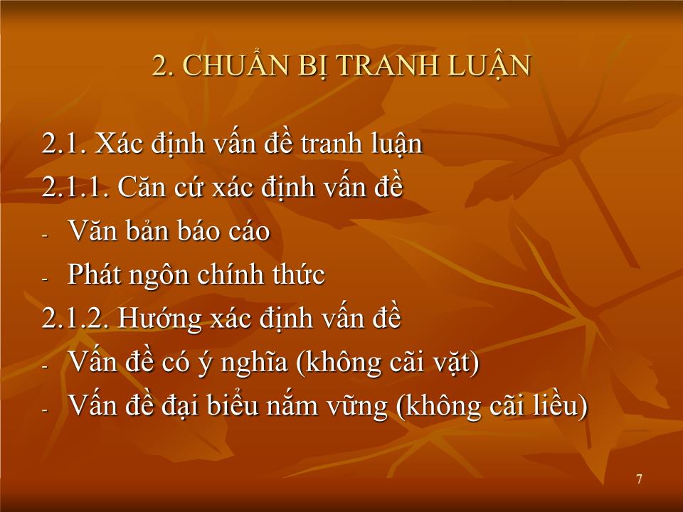 Bài giảng Kĩ năng tranh luận của đại biểu quốc hội trang 7