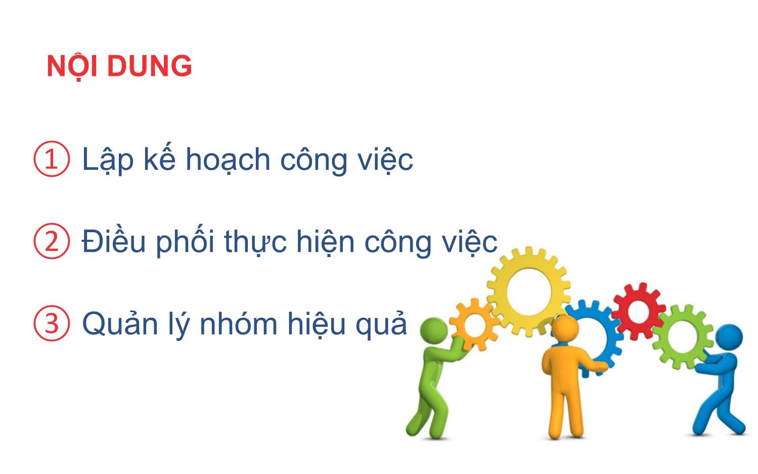 Bài giảng Kỹ năng lập kế hoạch và điều phối công việc - Nguyễn Tuấn Anh trang 3