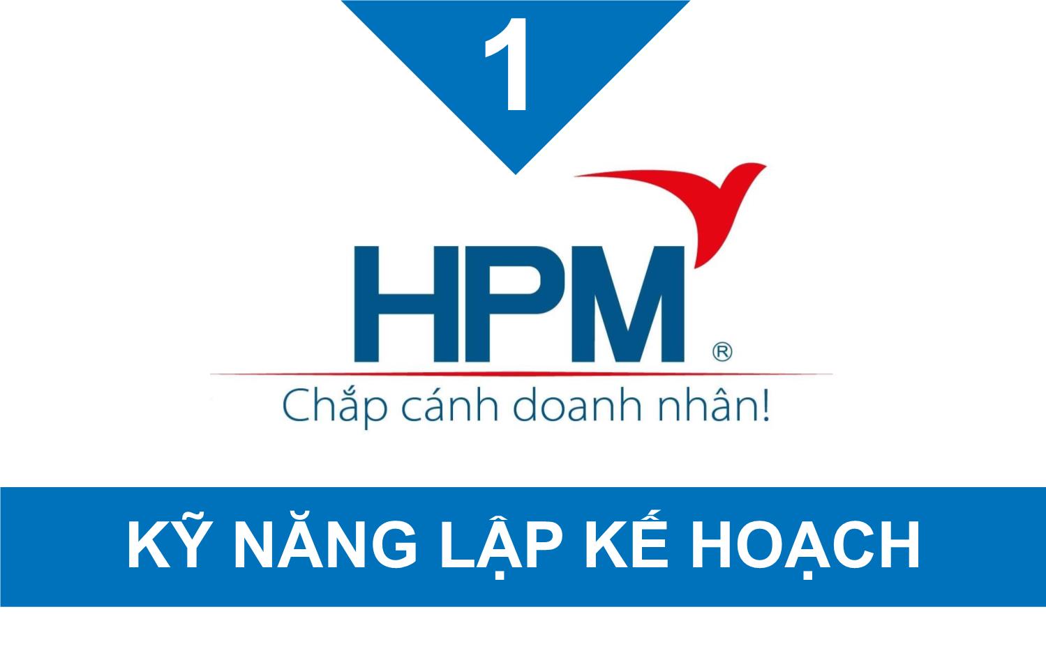 Bài giảng Kỹ năng lập kế hoạch và tổ chức thực hiện công việc - Nguyễn Tuấn Anh trang 6