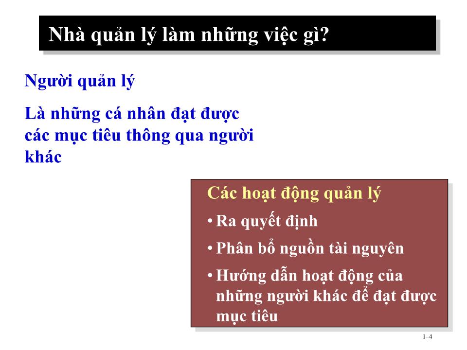 Bài giảng Hành vi tổ chức - Chương 1: Giới thiệu chung về hành vi tổ chức trang 4