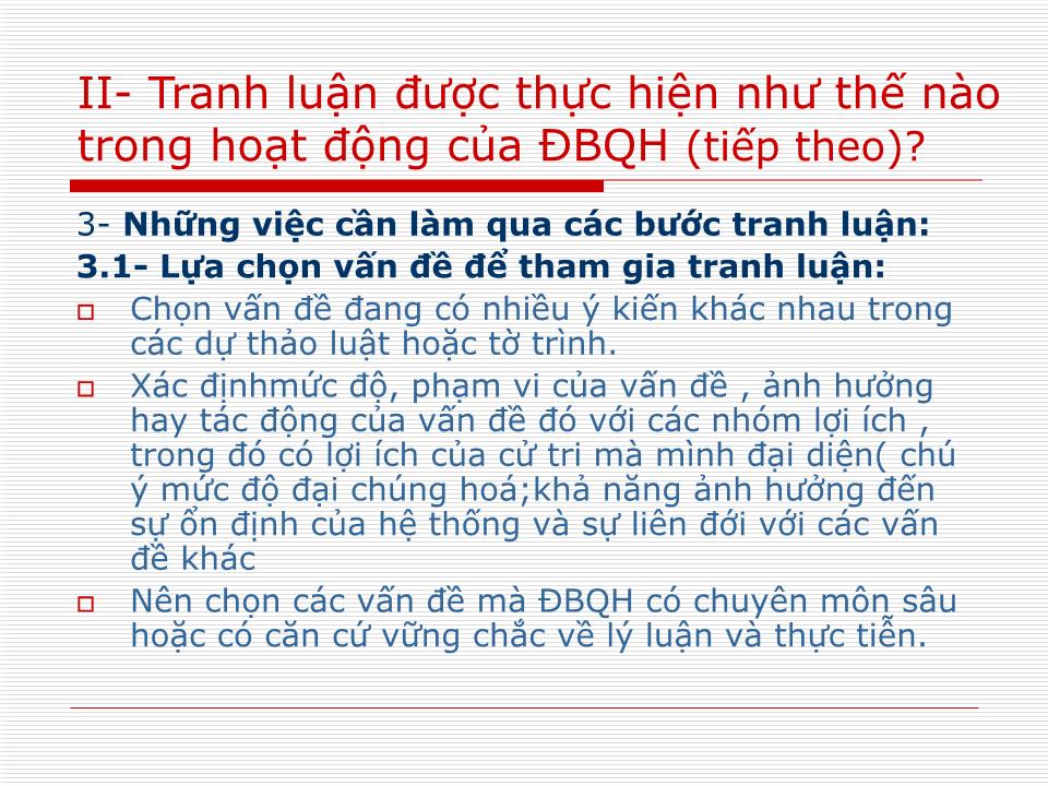 Bài giảng Kỹ năng tranh luận của đại biểu quốc hội trang 7