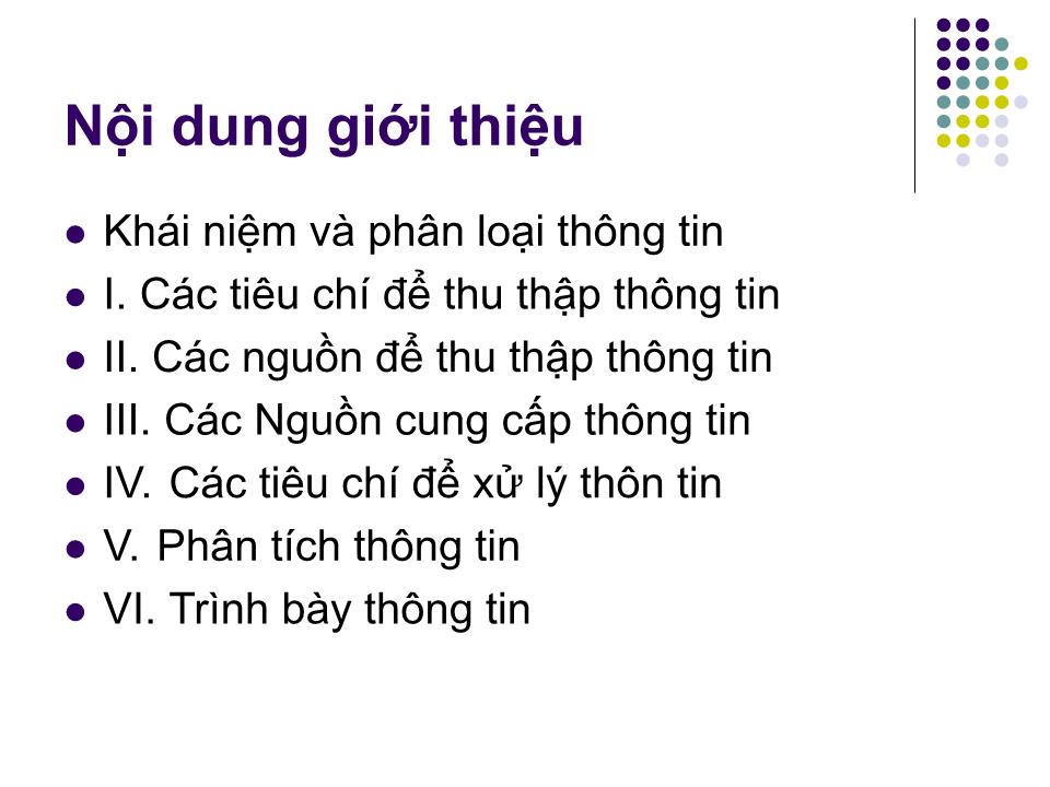 Bài giảng Kỹ năng thu thập, xử lý, trình bày thông tin - Lê Trọng Duận trang 2