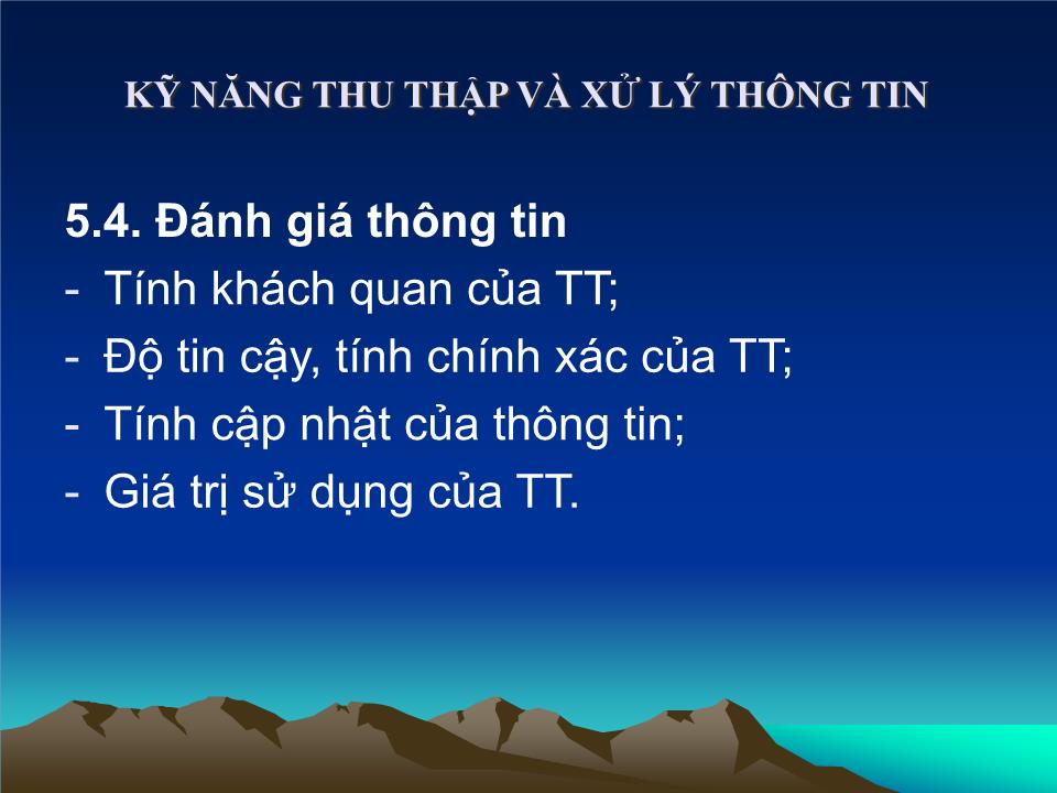 Bài giảng Kỹ năng thu thập và xử lí thông tin - Phùng Văn Hùng trang 10