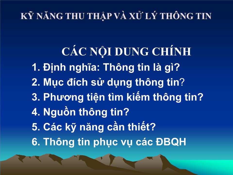 Bài giảng Kỹ năng thu thập và xử lí thông tin - Phùng Văn Hùng trang 2