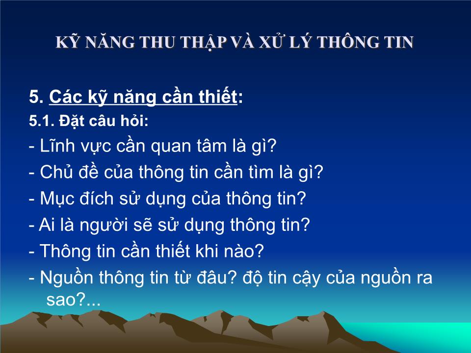 Bài giảng Kỹ năng thu thập và xử lí thông tin - Phùng Văn Hùng trang 7