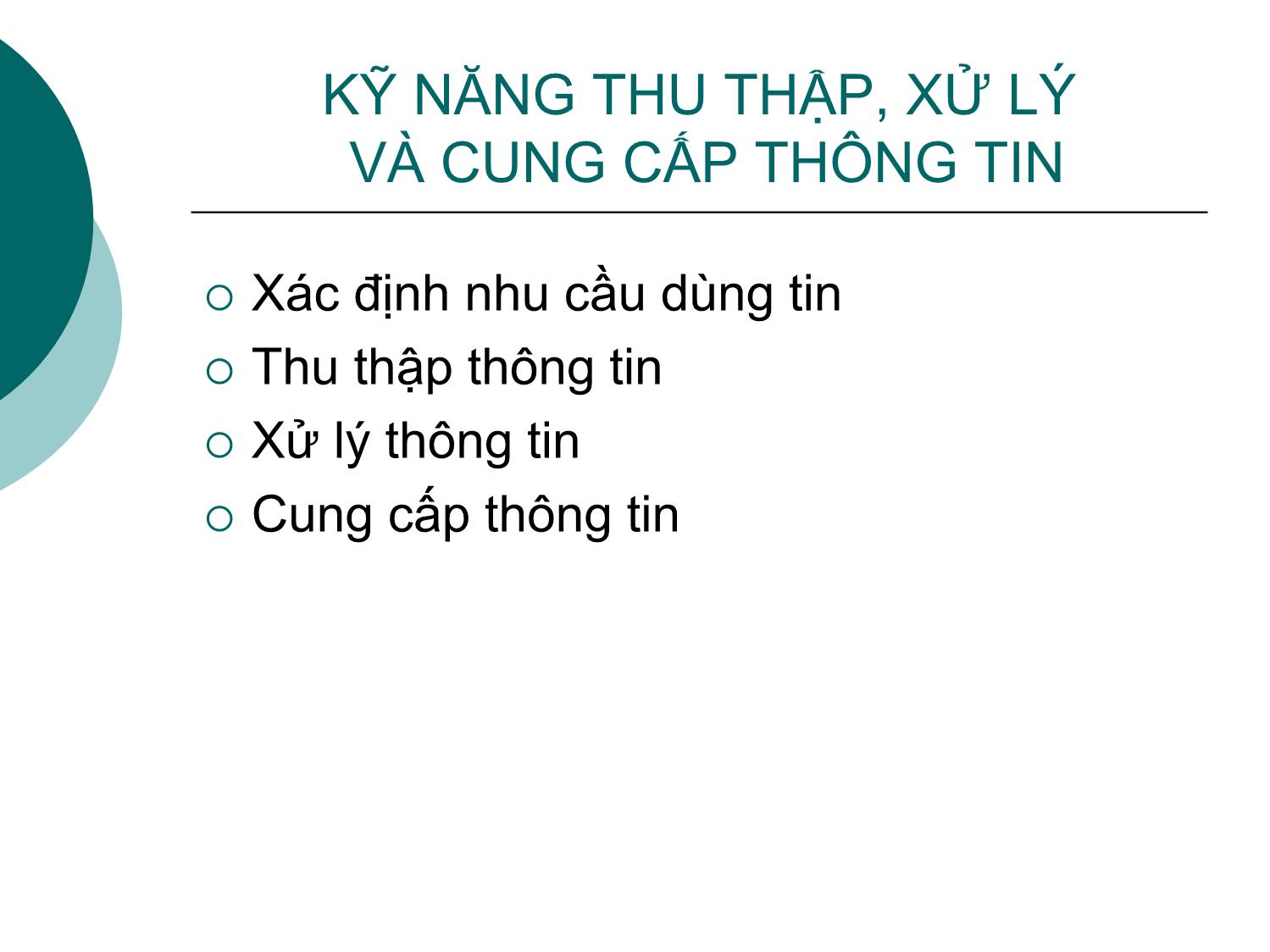 Bài giảng Kỹ năng thu thập, xử lý và cung cấp thông tin - Phạm Thị Diệu Linh trang 3