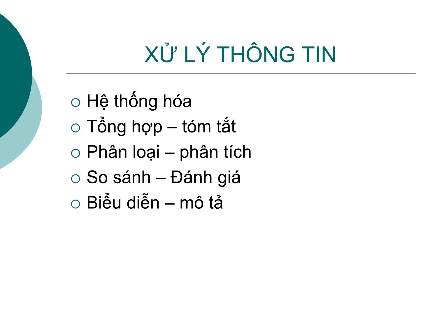 Bài giảng Kỹ năng thu thập, xử lý và cung cấp thông tin - Phạm Thị Diệu Linh trang 9