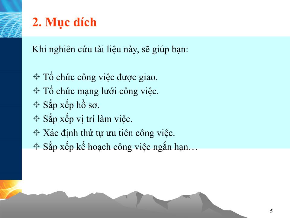 Bài giảng Kỹ năng tổ chức công việc (Hay) trang 5