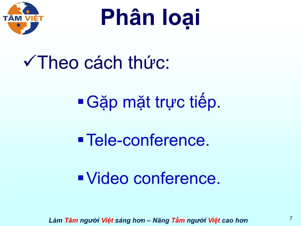 Bài giảng Kỹ năng Tổ chức Hội nghị & Hội thảo trang 7