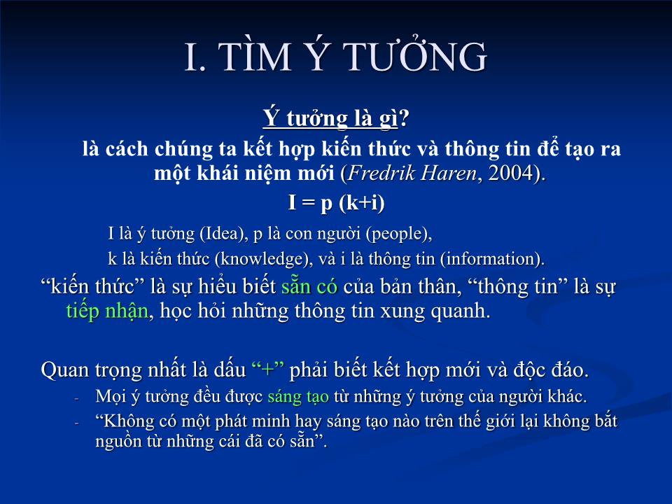 Bài giảng Kỹ năng xây dựng ý tưởng đề xuất đề tài, dự án Khoa học & Công nghệ trang 7