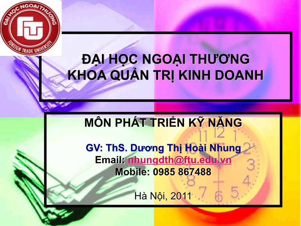 Bài giảng Phát triển kỹ năng - Buổi 1 - Dương Thị Hoài Nhung trang 1