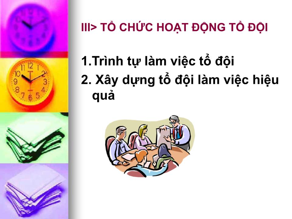 Bài giảng Phát triển kỹ năng - Buổi 2 - Dương Thị Hoài Nhung trang 3