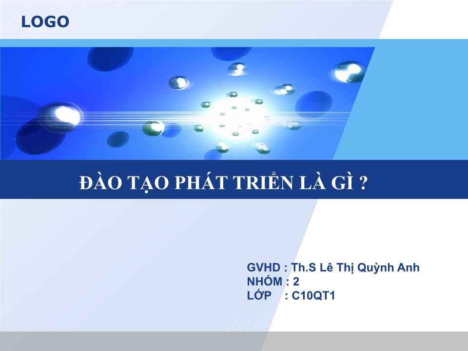 Bài thuyết trình Đào tạo phát triển là gì? trang 1