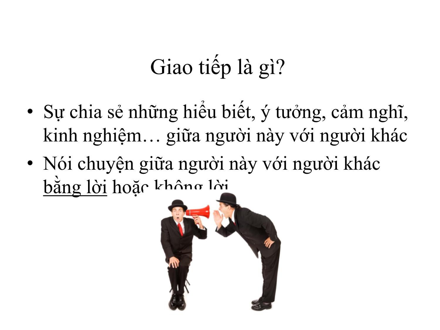 Bài giảng Kỹ năng giao tiếp & tổ chức cuộc họp hiệu quả trang 3