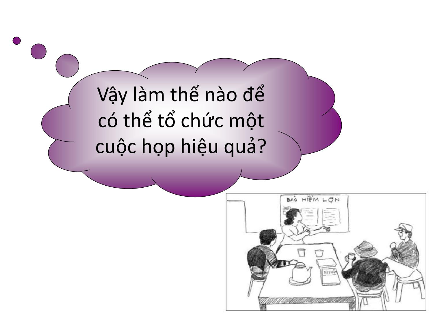 Bài giảng Kỹ năng giao tiếp & tổ chức cuộc họp hiệu quả trang 9