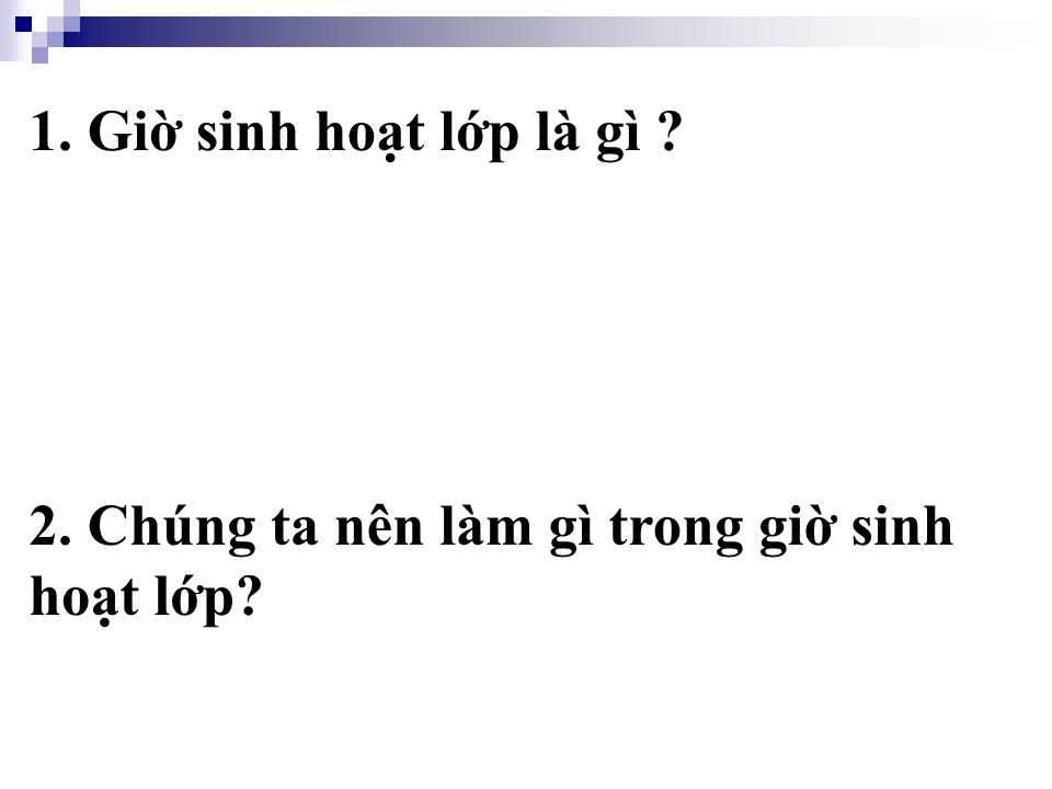 Bài giảng Kỹ năng tổ chức giờ sinh hoạt lớp trang 5