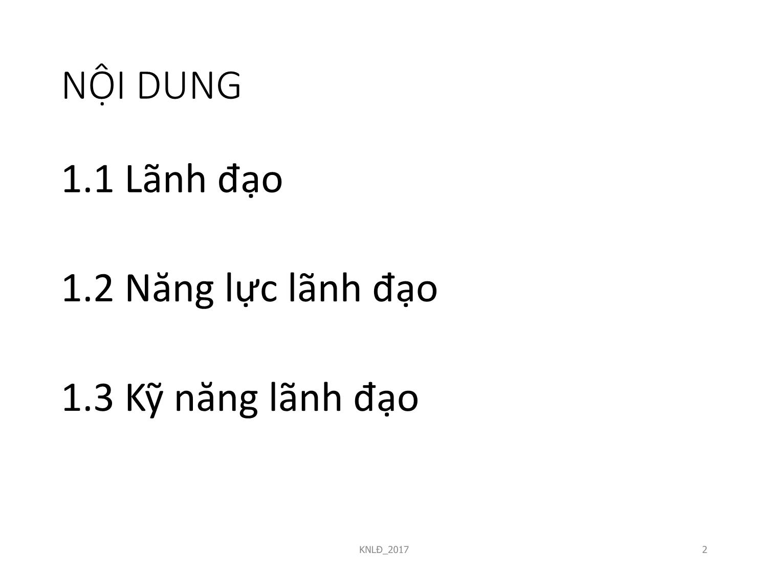 Bài giảng Kỹ năng lãnh đạo - Bài 1: Tổng quan về kỹ năng lãnh đạo trang 2