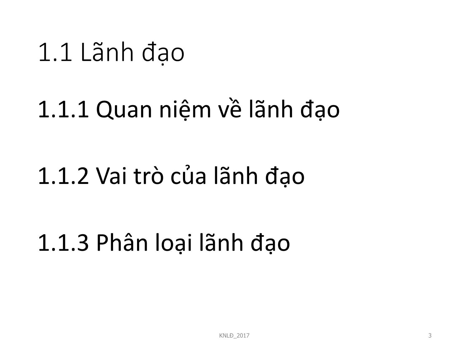 Bài giảng Kỹ năng lãnh đạo - Bài 1: Tổng quan về kỹ năng lãnh đạo trang 3