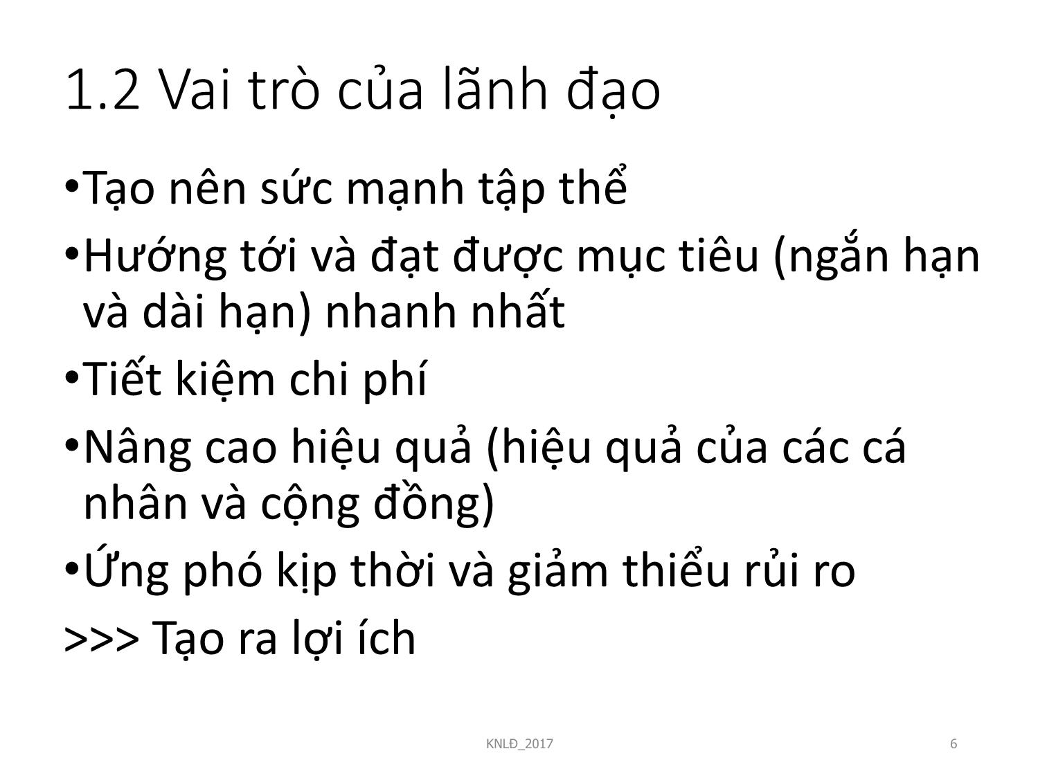 Bài giảng Kỹ năng lãnh đạo - Bài 1: Tổng quan về kỹ năng lãnh đạo trang 6