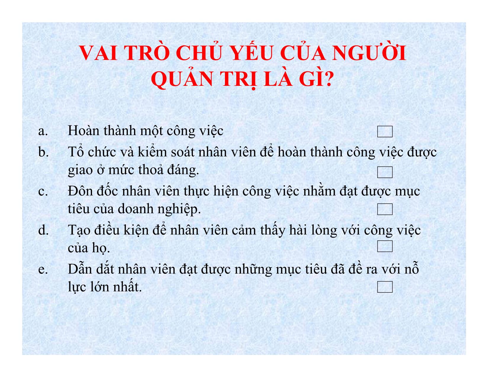 Bài giảng Kỹ năng lãnh đạo - Bài 3: Động viên - Phan Thị Minh Châu trang 2