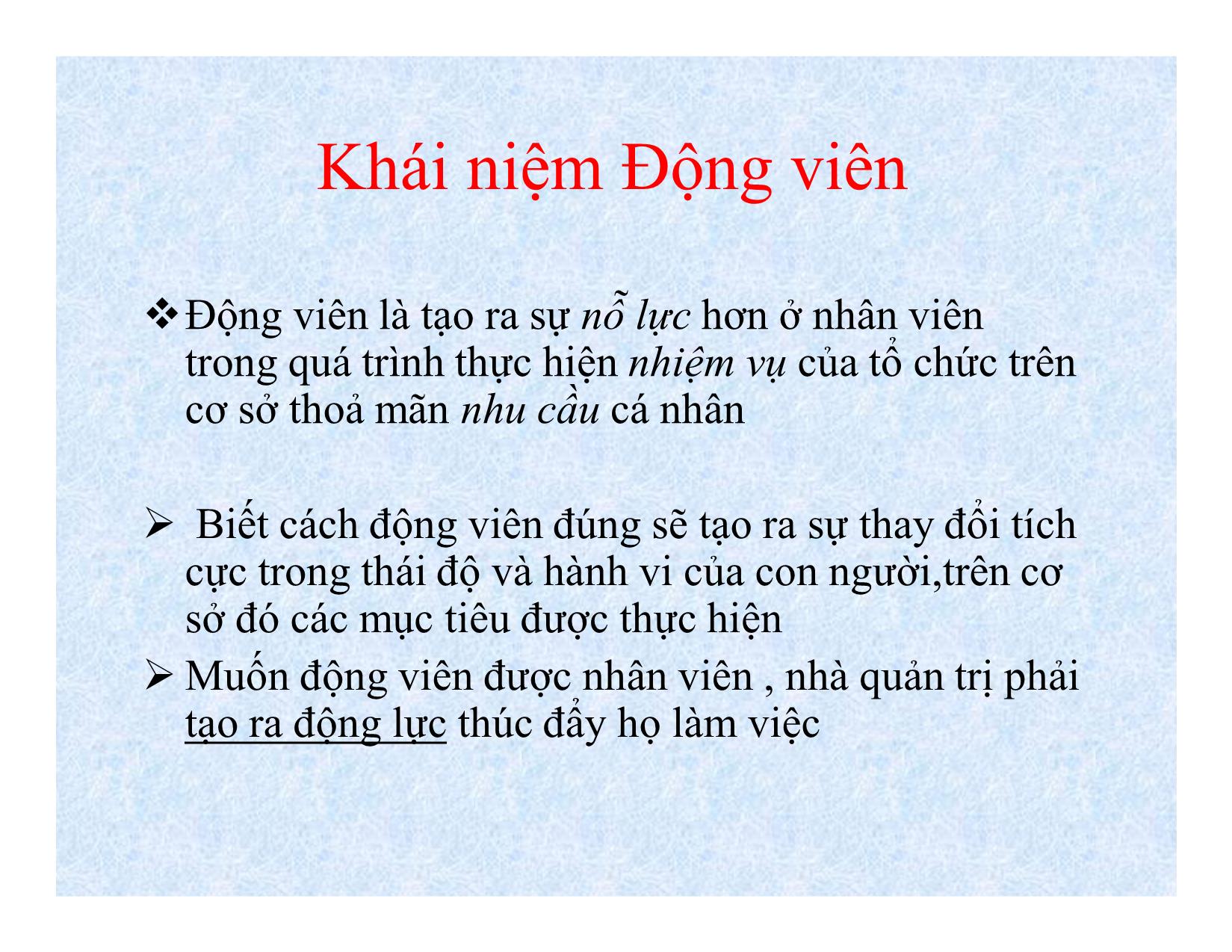 Bài giảng Kỹ năng lãnh đạo - Bài 3: Động viên - Phan Thị Minh Châu trang 3