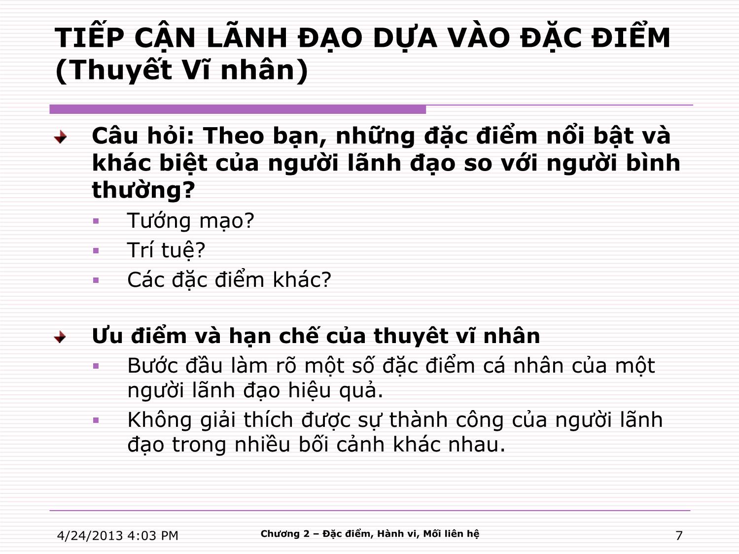 Bài giảng Kỹ năng lãnh đạo - Chương 2: Tiếp cận người lãnh đạo thông qua đặc điểm, hành vi và các mối liên hệ trang 7