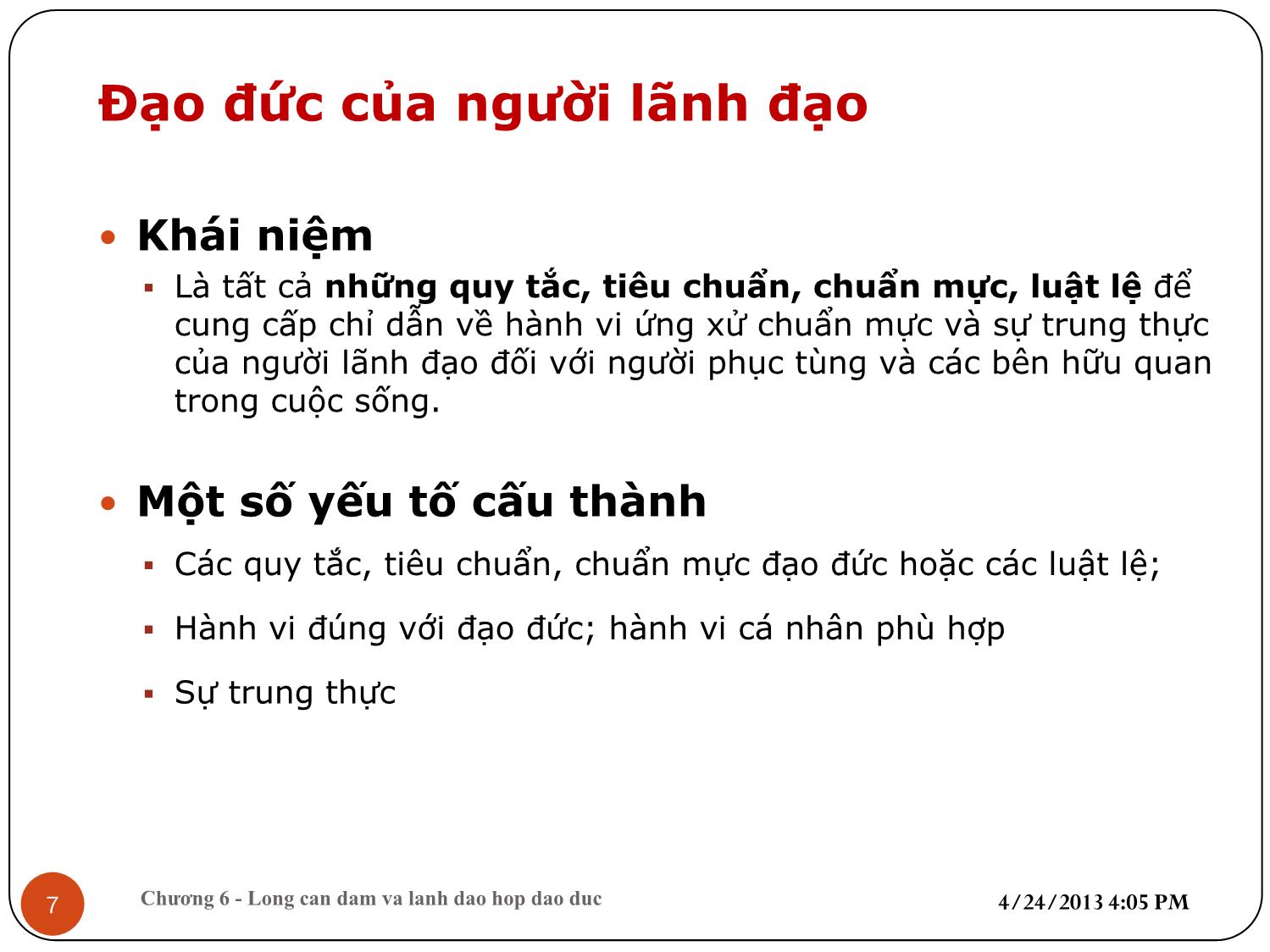 Bài giảng Kỹ năng lãnh đạo - Chương 6: Giá trị, đạo đức và lòng can đảm của lãnh đạo trang 7