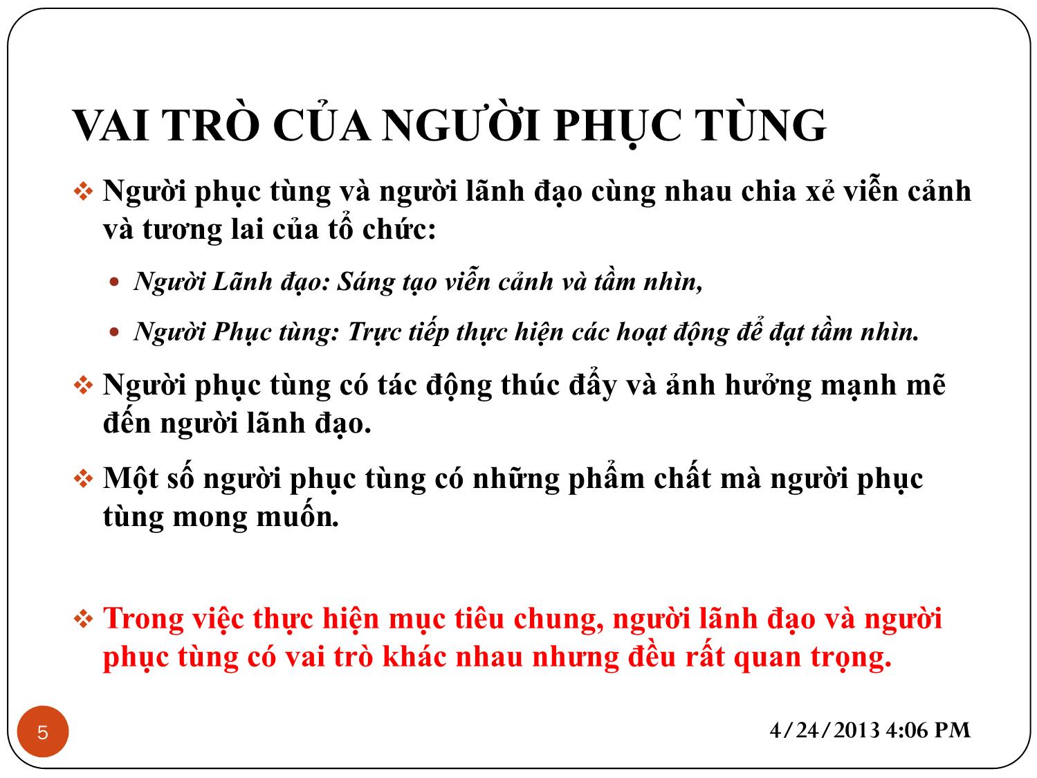 Bài giảng Kỹ năng lãnh đạo - Chương 7: Phát triển tiềm năng của người phục tùng trang 5