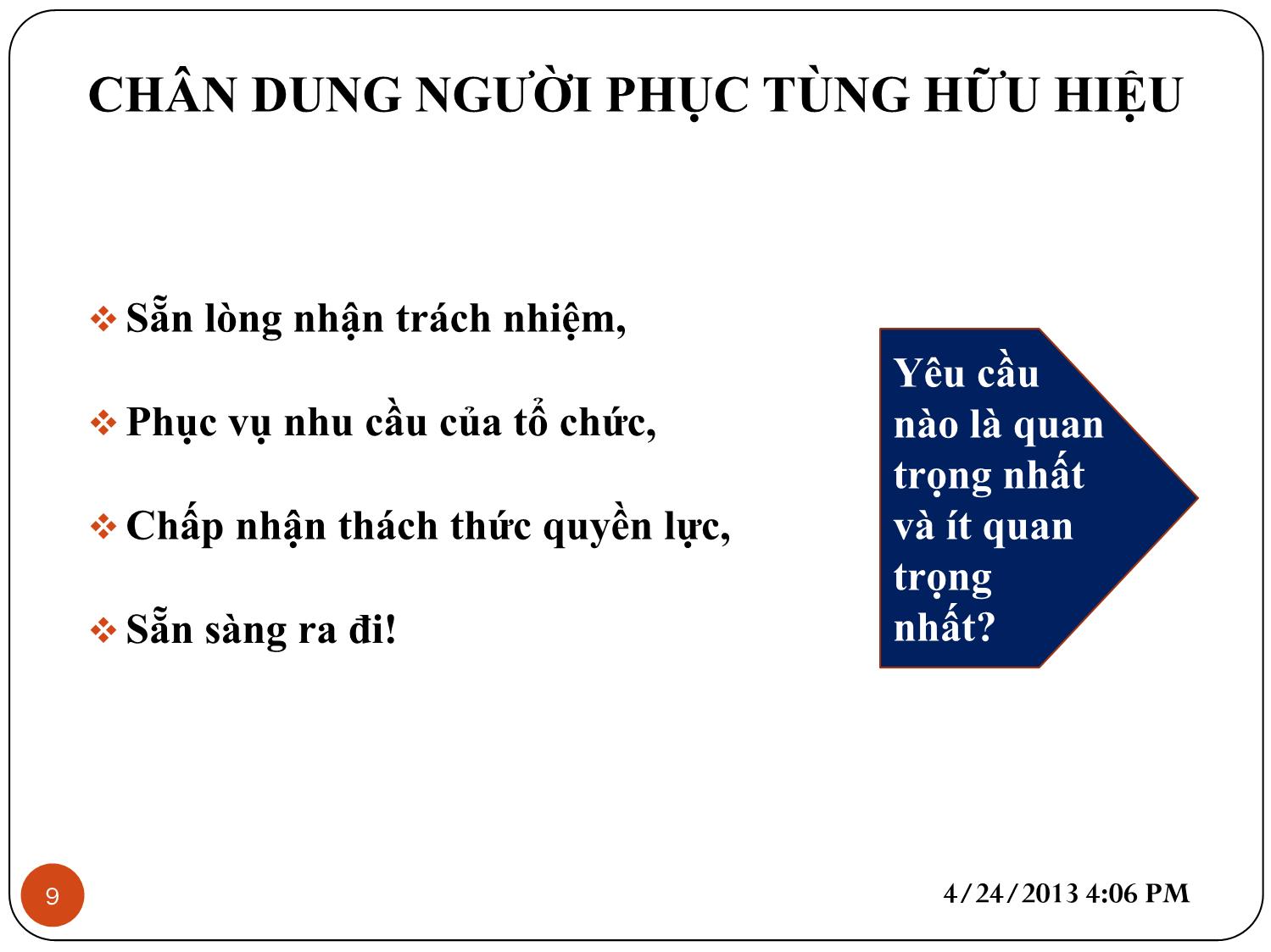 Bài giảng Kỹ năng lãnh đạo - Chương 7: Phát triển tiềm năng của người phục tùng trang 9