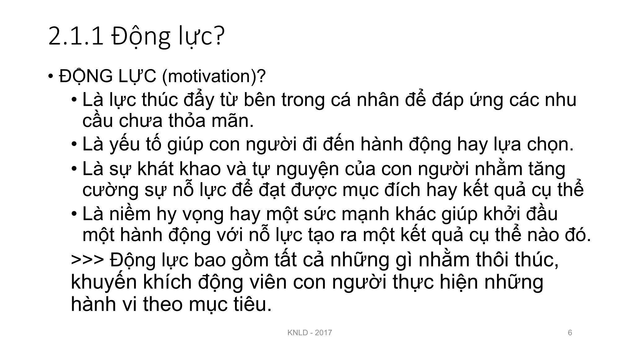 Bài giảng Kỹ năng lãnh đạo - Bài 2: Kỹ năng tạo động lực trang 6