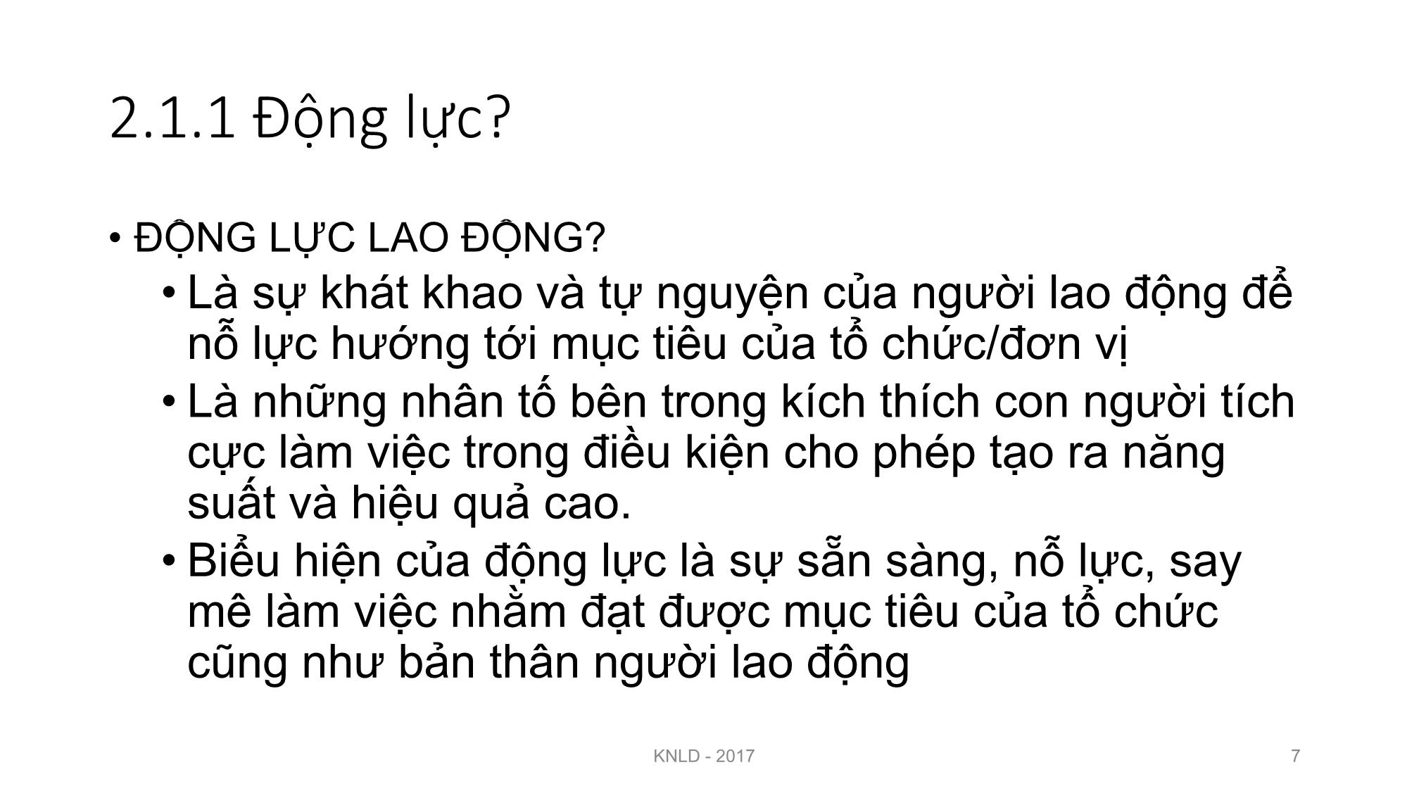 Bài giảng Kỹ năng lãnh đạo - Bài 2: Kỹ năng tạo động lực trang 7