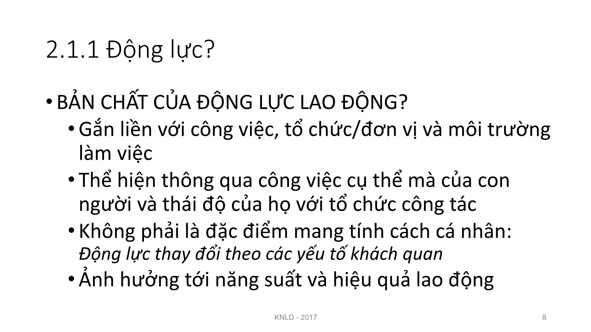 Bài giảng Kỹ năng lãnh đạo - Bài 2: Kỹ năng tạo động lực trang 8