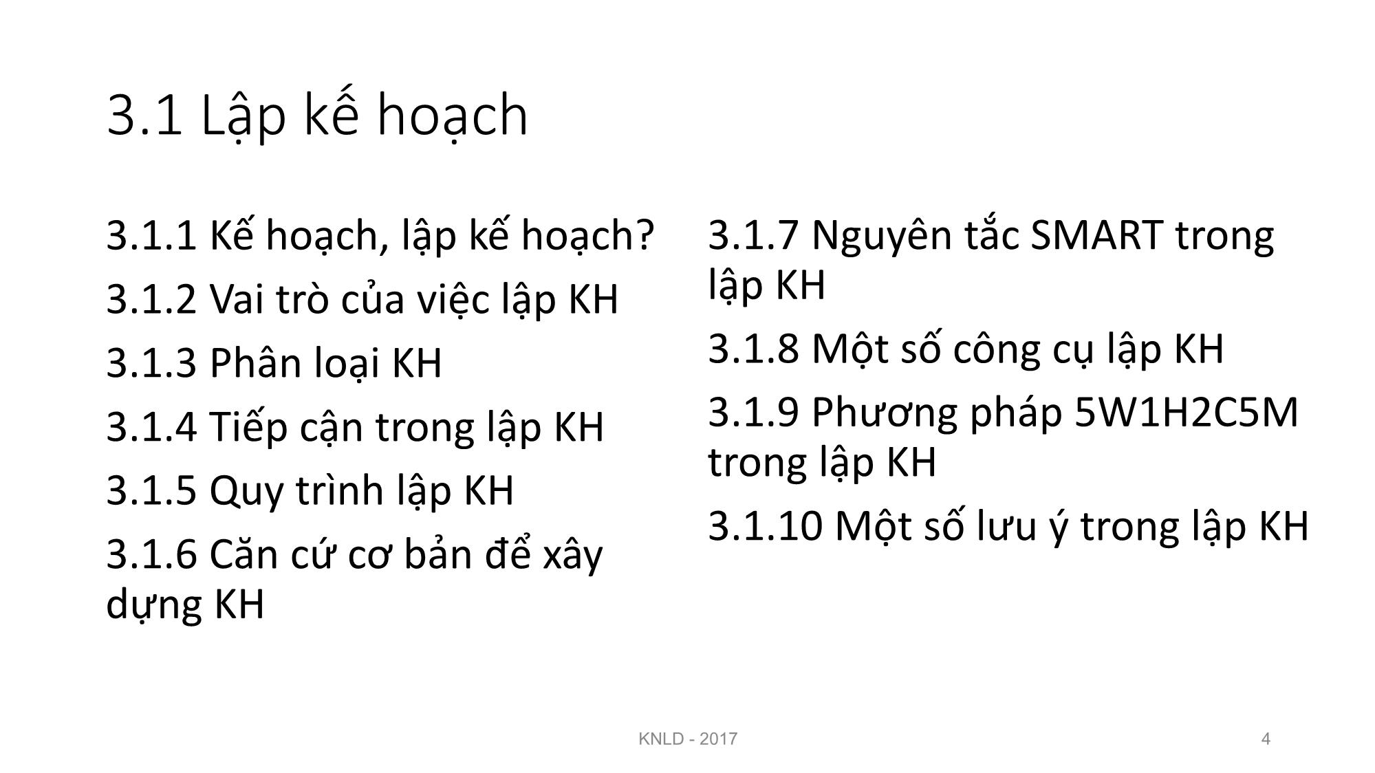 Bài giảng Kỹ năng lãnh đạo - Bài 3: Kỹ năng lập kế hoạch và tổ chức - Nguyễn Thị Minh Thu trang 4