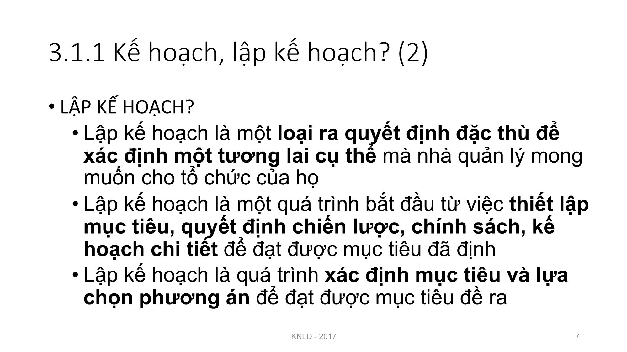 Bài giảng Kỹ năng lãnh đạo - Bài 3: Kỹ năng lập kế hoạch và tổ chức - Nguyễn Thị Minh Thu trang 7