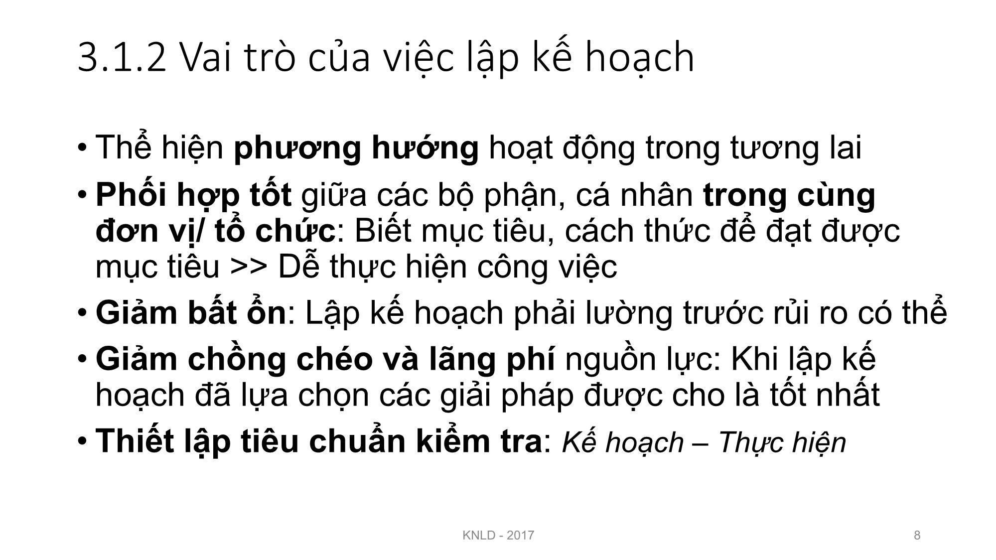 Bài giảng Kỹ năng lãnh đạo - Bài 3: Kỹ năng lập kế hoạch và tổ chức - Nguyễn Thị Minh Thu trang 8