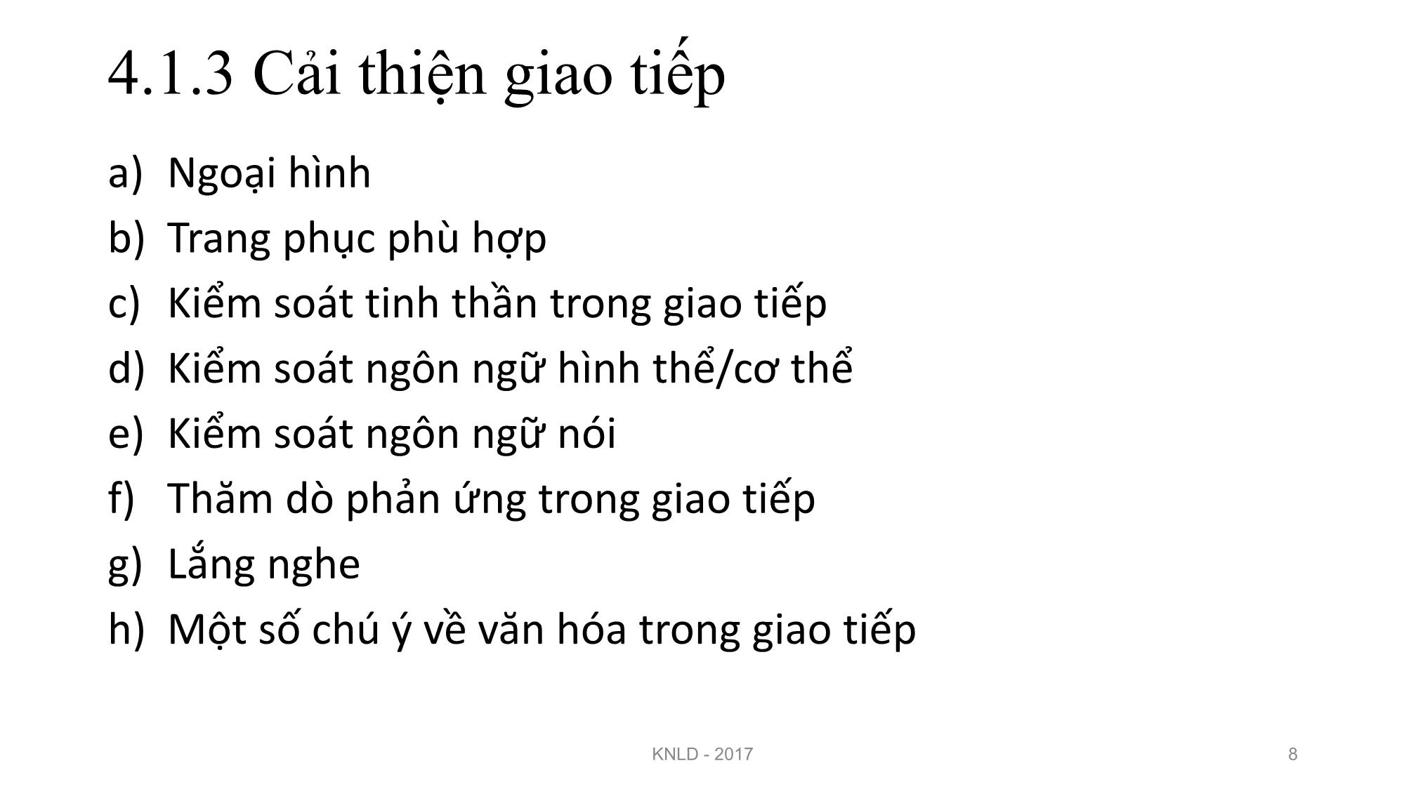 Bài giảng Kỹ năng lãnh đạo - Bài 4: Kỹ năng giao tiếp và đàm phán trong lãnh đạo - Nguyễn Thị Minh Thu trang 8