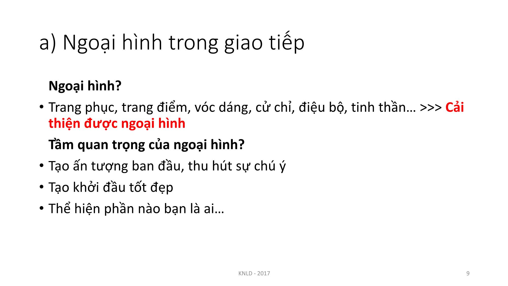 Bài giảng Kỹ năng lãnh đạo - Bài 4: Kỹ năng giao tiếp và đàm phán trong lãnh đạo - Nguyễn Thị Minh Thu trang 9