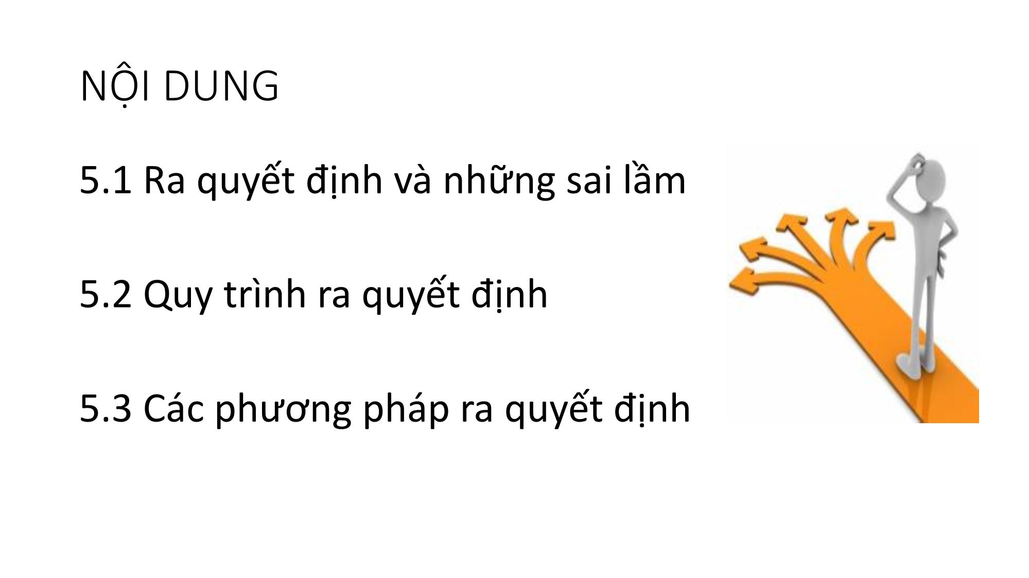 Bài giảng Kỹ năng lãnh đạo - Bài 5: Kỹ năng ra quyết định - Nguyễn Thị Minh Thu trang 2