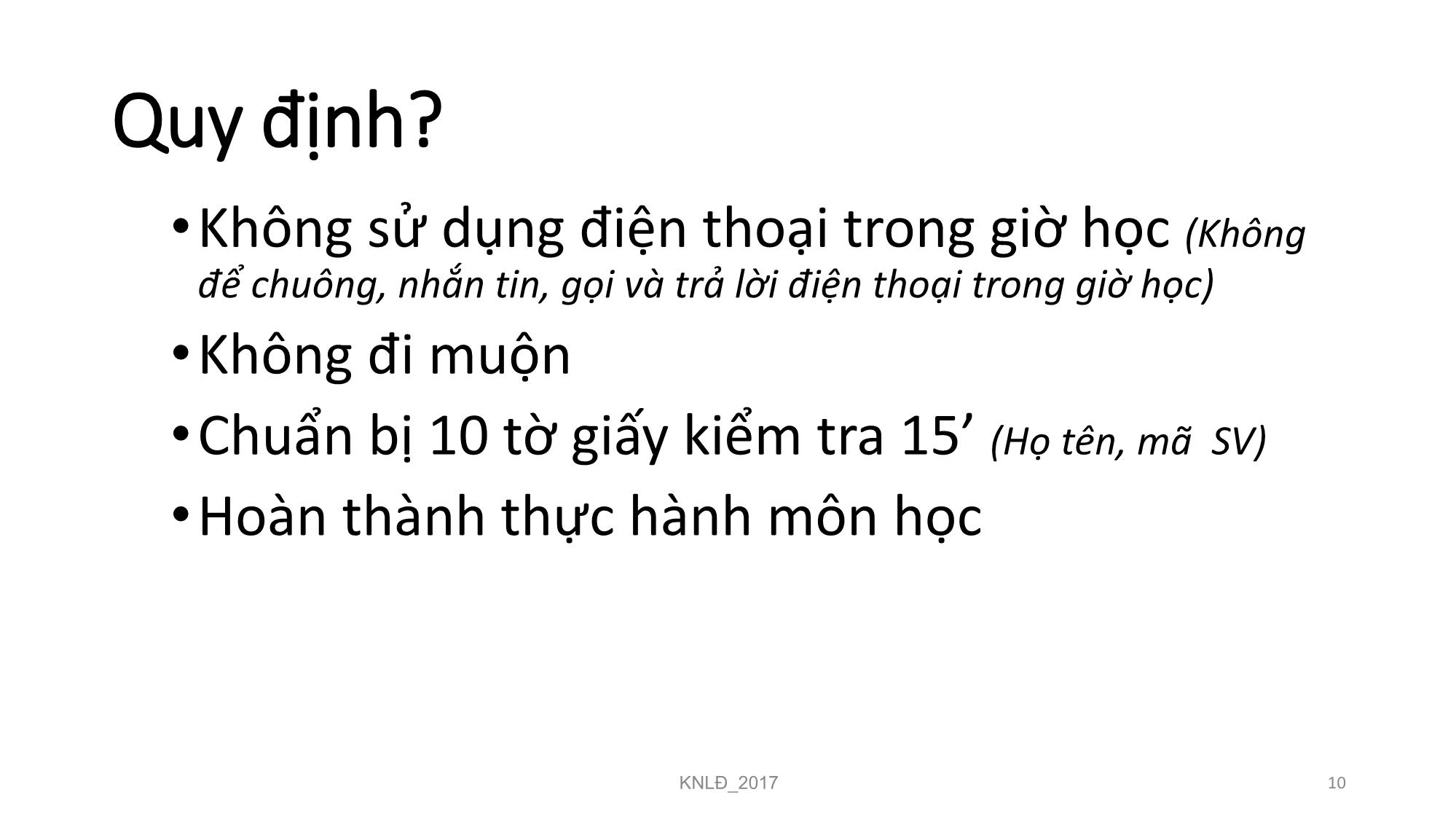 Bài giảng Kỹ năng lãnh đạo - Giới thiệu môn học - Nguyễn Thị Minh Thu trang 10
