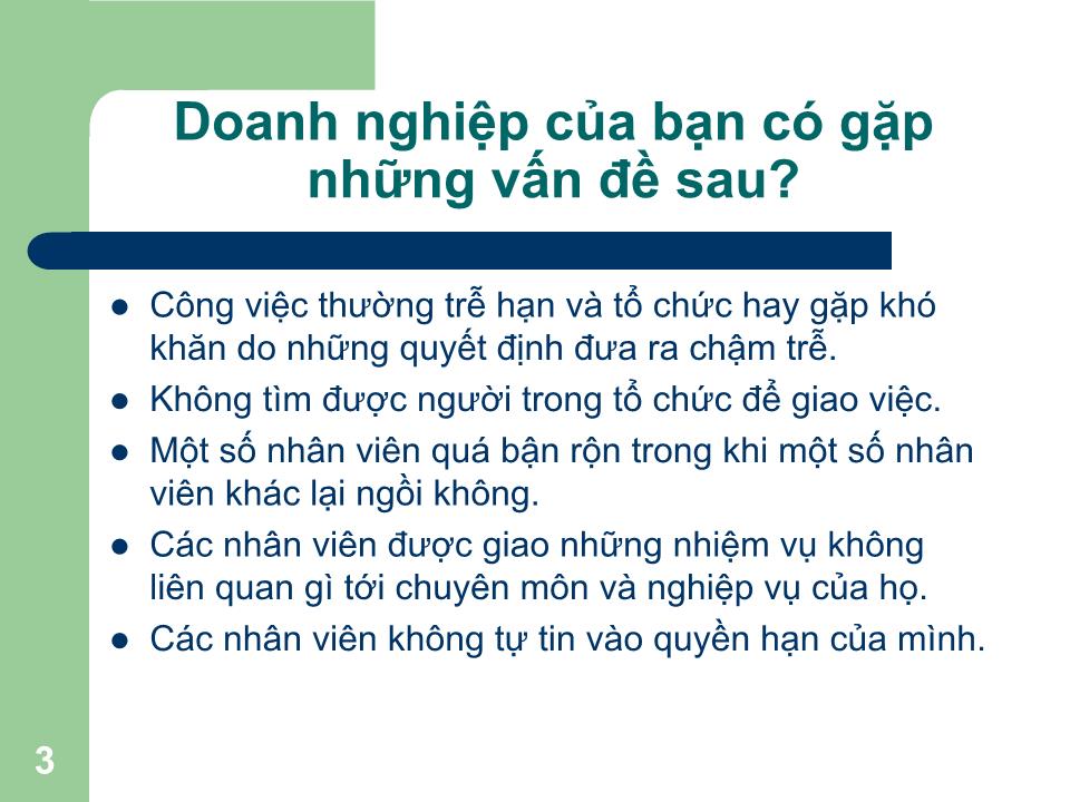 Bài giảng Kỹ năng giao việc/uỷ quyền - Trần Văn Bình trang 3