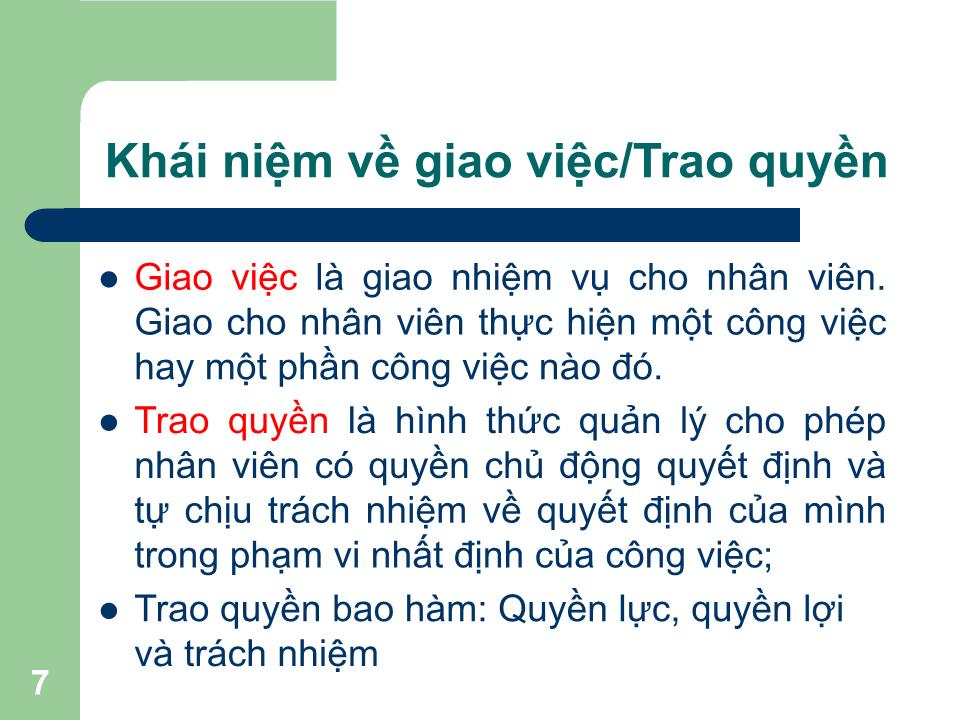 Bài giảng Kỹ năng giao việc/uỷ quyền - Trần Văn Bình trang 7