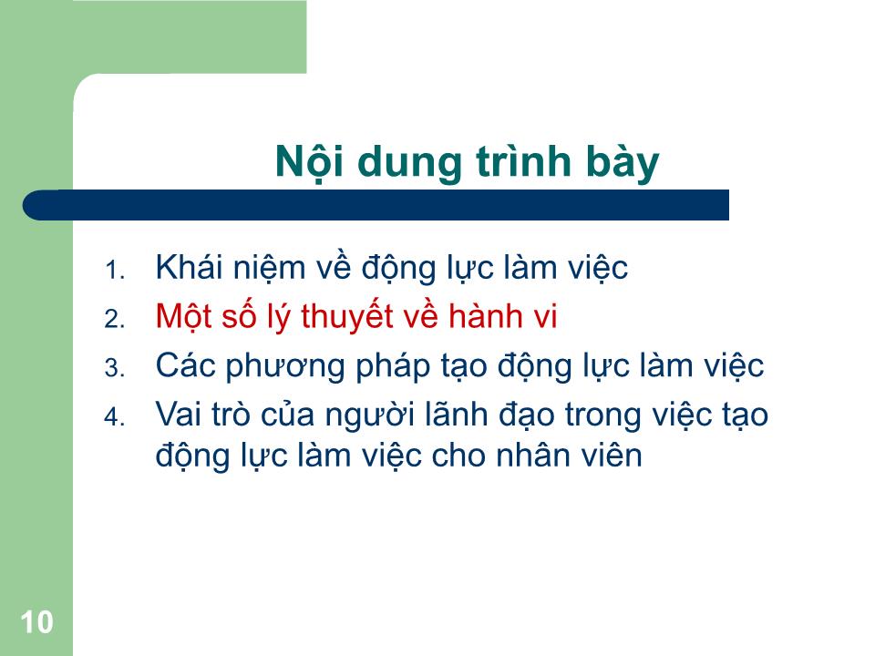 Bài giảng Tạo động lực làm việc cho nhân viên - Trần Văn Bình trang 10