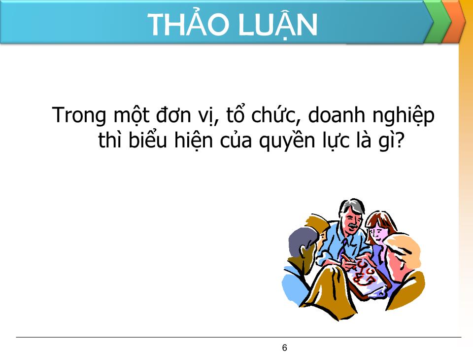 Bài giảng Thiết lập và sử dụng quyền lực - Trần Văn Bình trang 6