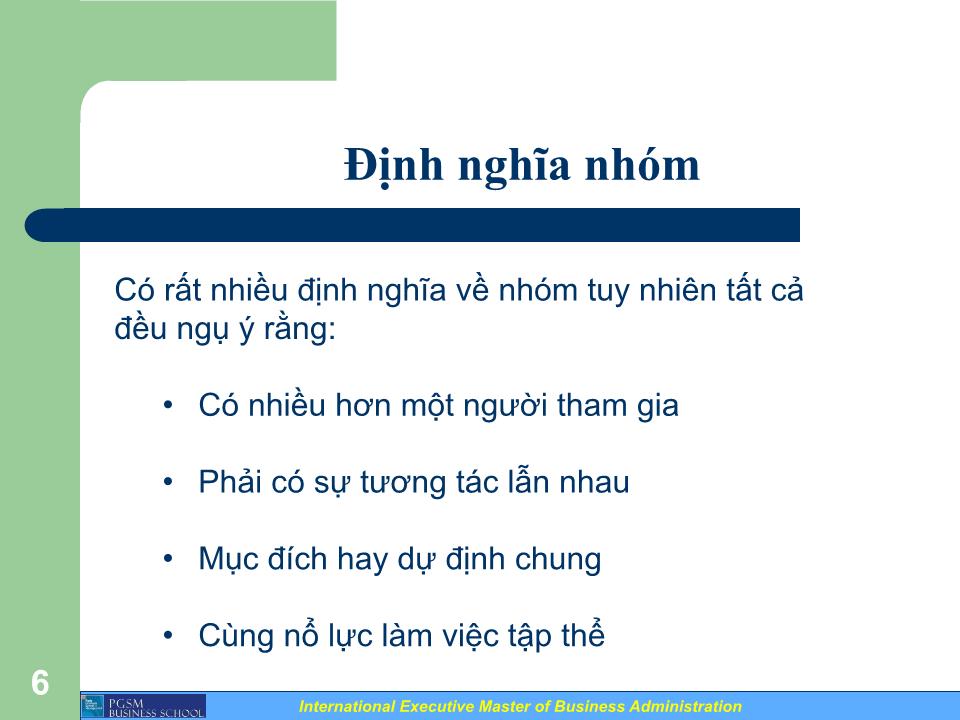 Bài giảng Xây dựng và quản lý nhóm làm việc - Trần Văn Bình trang 6