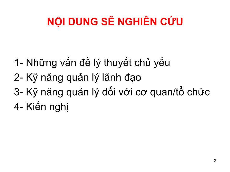 Bài giảng Kỹ năng quản lý và lãnh đạo trang 2