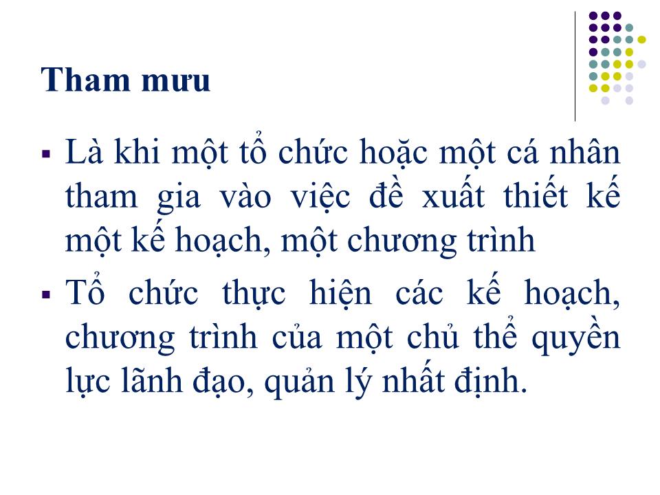 Bài giảng Kỹ năng tham mưu của lãnh đạo cấp phòng trang 4