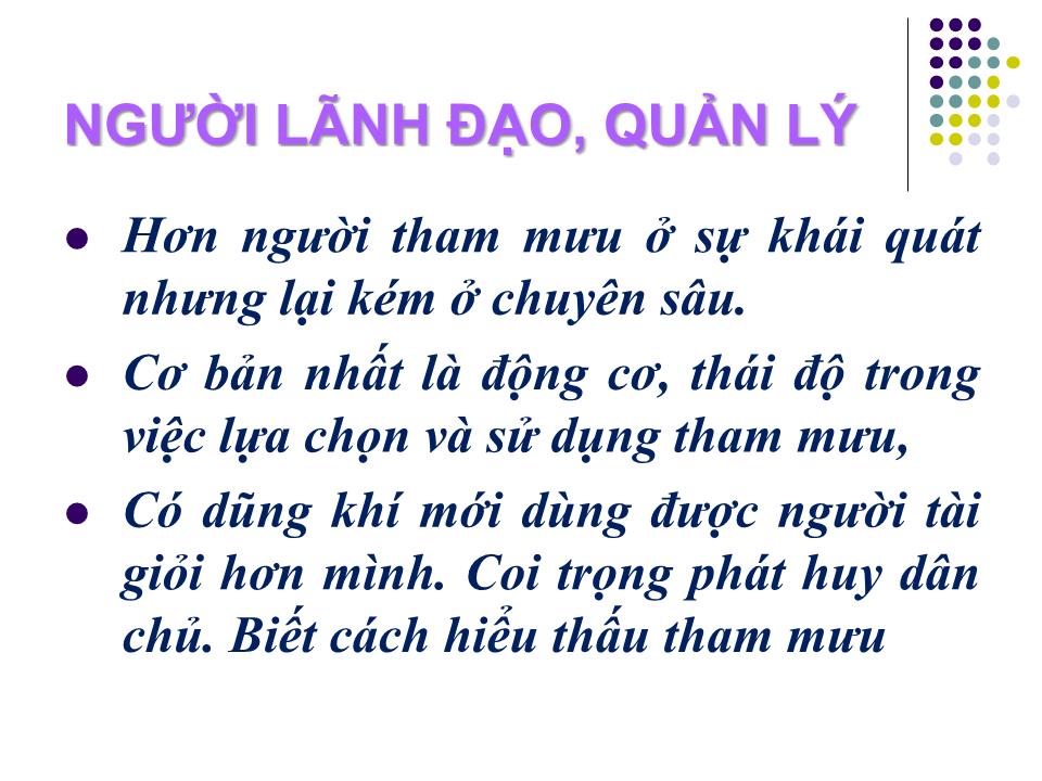 Bài giảng Kỹ năng tham mưu của lãnh đạo cấp phòng trang 7